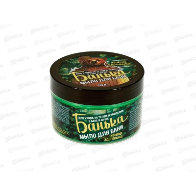 Густое мыло для бани 250мл Хвойное здоровье *12