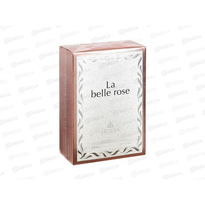 La Sera La Belle Rose, п/в 100мл женская М La Sera La Belle Rose, п/в 100мл женская М